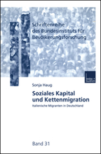 Cover "Soziales Kapital und Kettenmigration. Italienische Migranten in Deutschland"