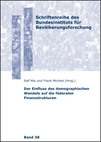Cover "Der Einfluss des demographischen Wandels auf die föderalen Finanzstrukturen"