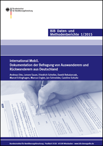 Cover BiB Daten- und Methodenberichte 1/2015 „International Mobil. Dokumentation der Befragung von Auswanderern und Rückwanderern aus Deutschland“
